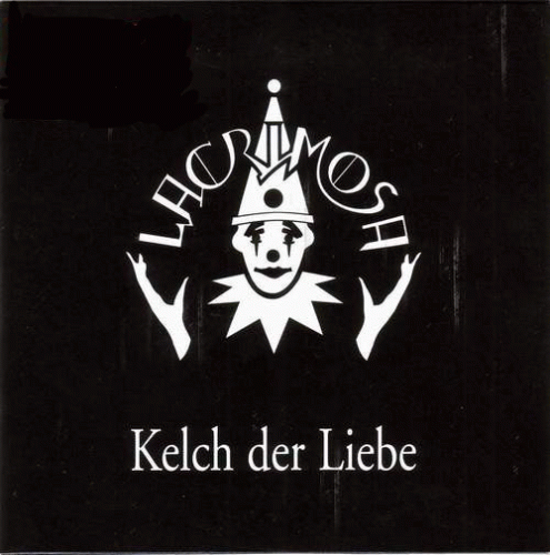 Lacrimosa : Kelch der Liebe